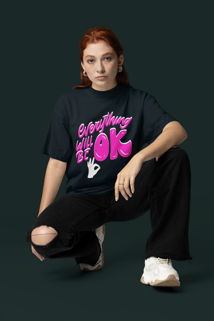 Everything Will Be OK Oversized T-shirt