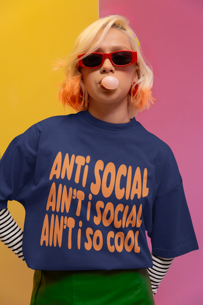 Ain't I So Cool Urban Funk Oversized T-shirt (F)